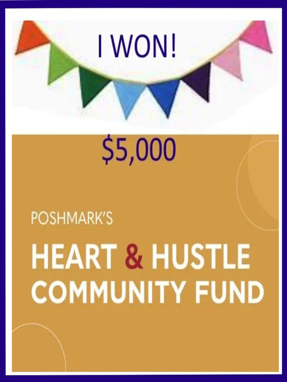 I WON Poshmark Heart and Hustle $5,000 GRANT!!!!! - First Quarter 2021